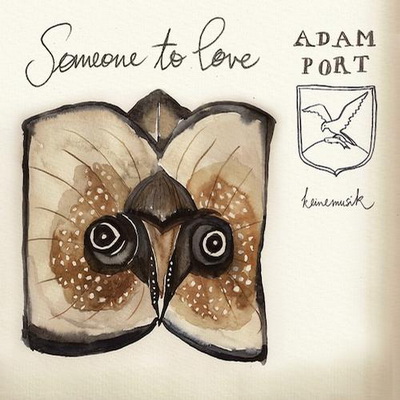 Adam Port - Someone to Love