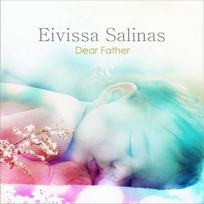 Eivissa Salinas - Dear Father 2012