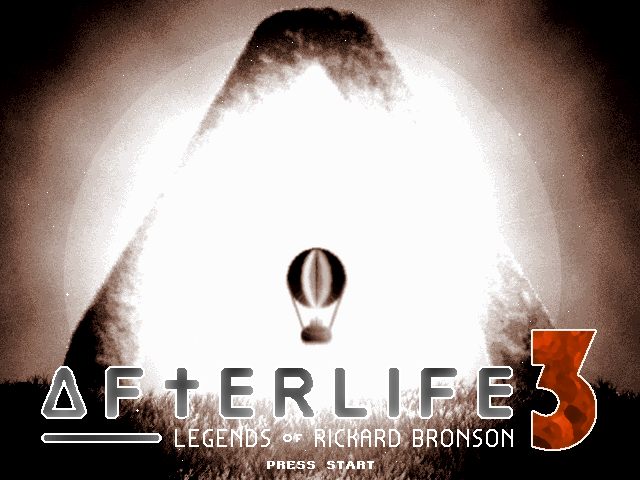 Afterlife 3: Legends of Rickard Bronson