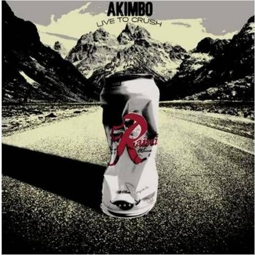 Akimbo - Live to Crush