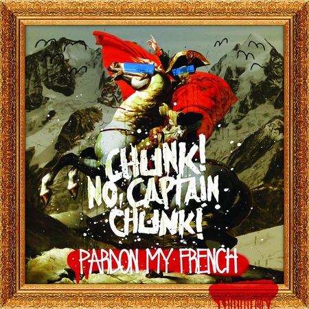 Chunk! No, Captain Chunk!  Pardon My French