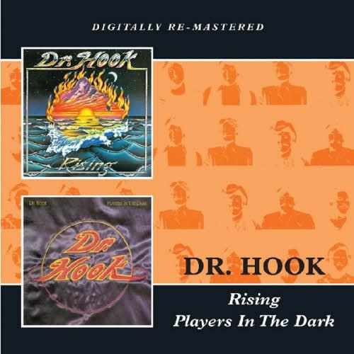 Dr. Hook - Rising/Players In The Dark
