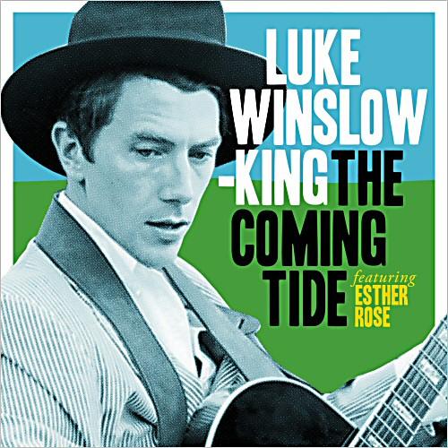 Luke Winslow-King - The Coming Tide Feat. Esther Rose