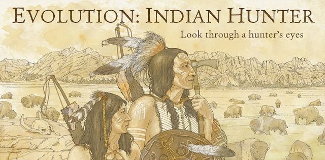 Evolution: Indian Hunter