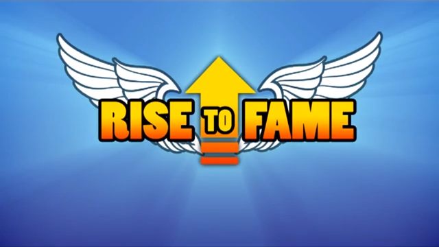 Rise To Fame 
