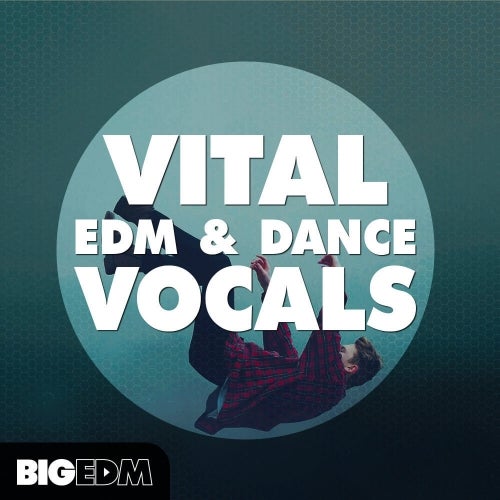 Vital EDM & Dance Vocals