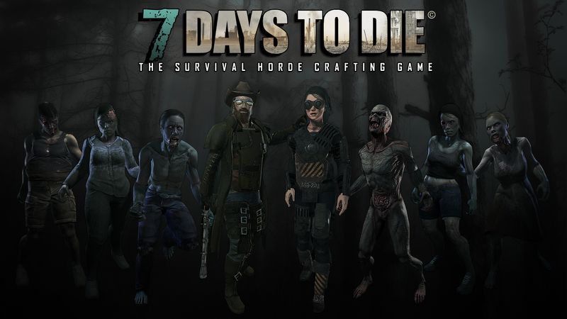 7 Days To Die      -  2