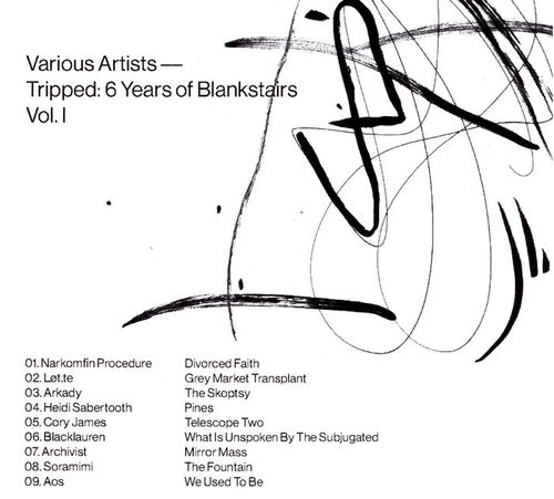 VA - Tripped: 6 Years Of Blankstairs Vol. I