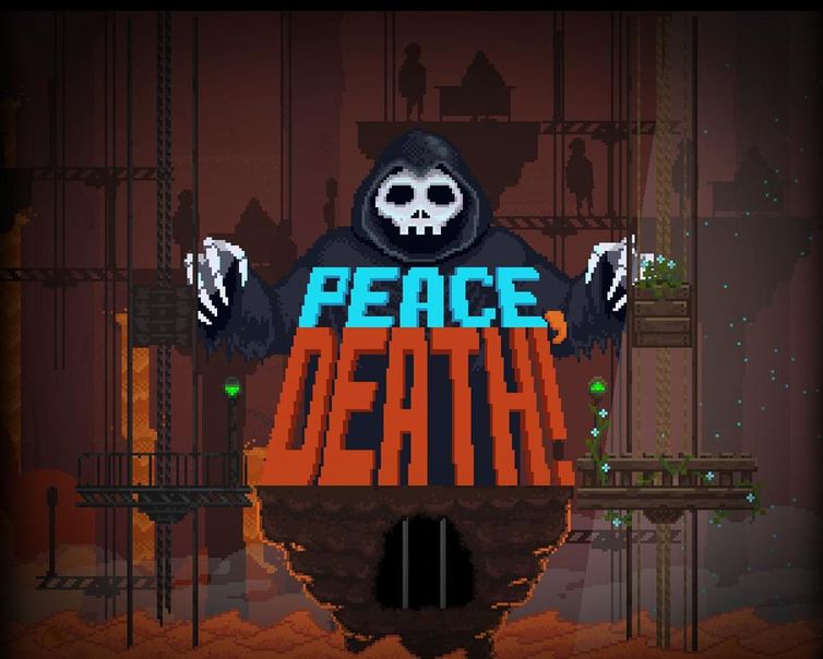 Peace, Death!
