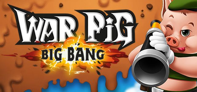 WAR Pig - Big Bang