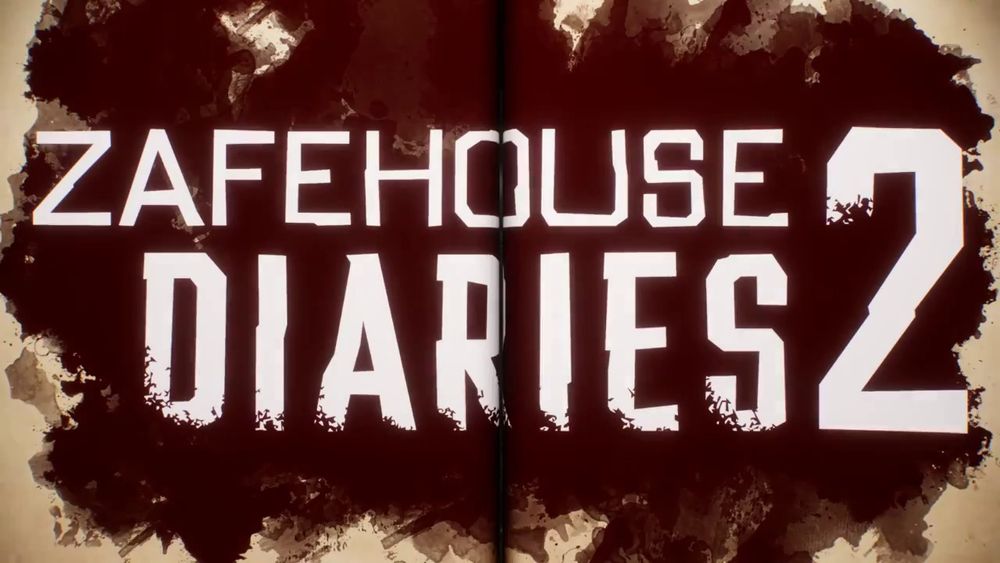 Zafehouse Diaries 2 